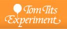 Tom Tits Experiment