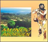 Mundo Aborigen (Aborigines World)